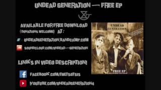 Undead Generation - Free EP (2017) (Full EP) (South African Punk)