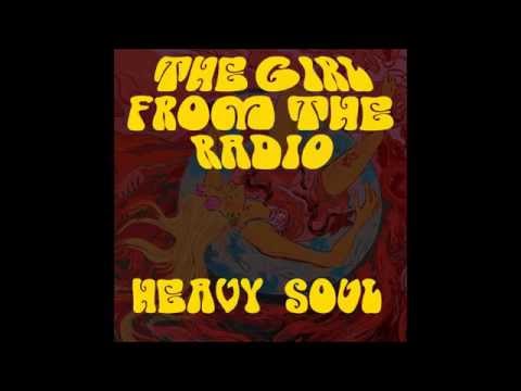 Heavy Soul - The Girl From The Radio