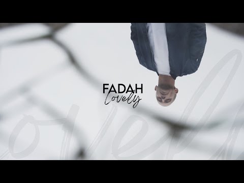FADAH - Lovely [Clip Officiel]