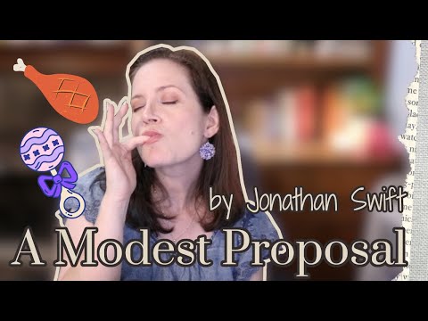 A Modest Proposal by Jonathan Swift || satire, parody, and a great recipe to serve children