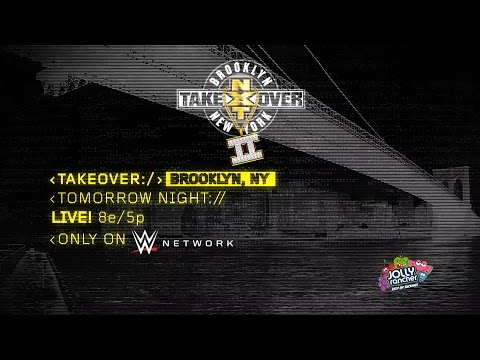 Watch NXT TakeOver: Brooklyn II tomorrow, only on WWE Network