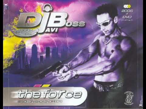 DJavi Boss - The Force (2003) CD 2 Javi Boss