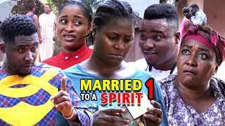 MARRIED TO A SPIRIT ORIGINAL SEASON 1 - (New Movie) 2019 Latest Nigerian Nollywood Movie Full HD
