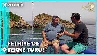 Rehber I Fethiye'de Tekne Turu İle Nerelere Gidilir? Neler yapılır?