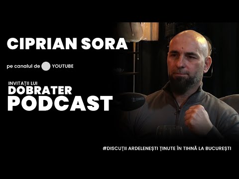 Invitații lui Dobrater - Episodul 121 Ciprian Sora: Secretele unui Campion!