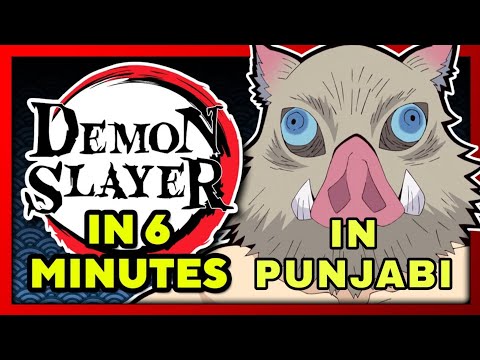 Demon Slayer in 6 minutes Punjabi Dubbed || Demon Slayer Punjabi Parody