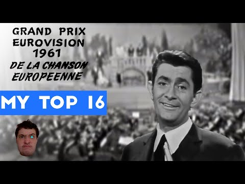 Eurovision Song Contest 1961 My Top 16 Songs