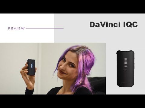 DaVinci IQC Vaporizer Review - short&sweet