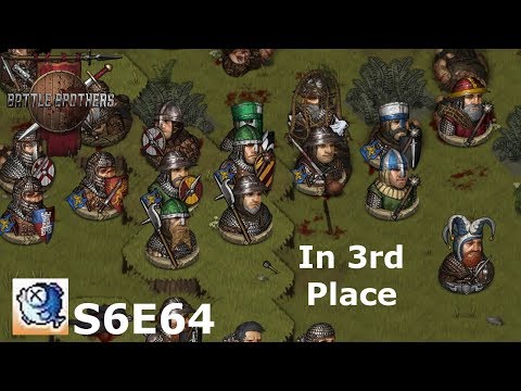 S6 Ep 64 Battle Brothers Expert - A little too late