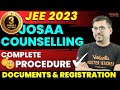 All About JOSAA Counselling Process 2023: JOSAA Counselling Steps & Documents Required @VedantuMath