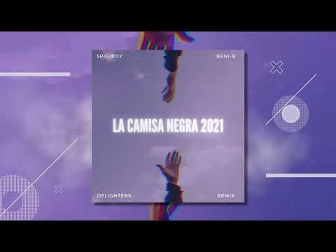 Juanes - La Camisa Negra 2021 (Spigiboy x Beni-B x Delighters Remix)