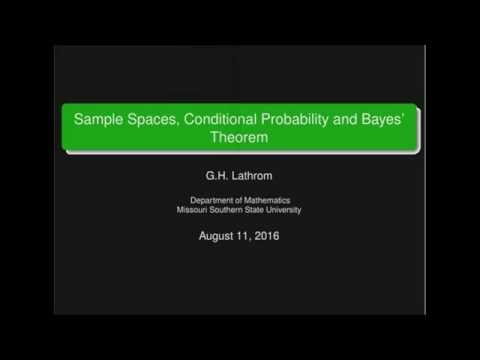 Sample spaces, Conditional Probability, Bayes Theorem