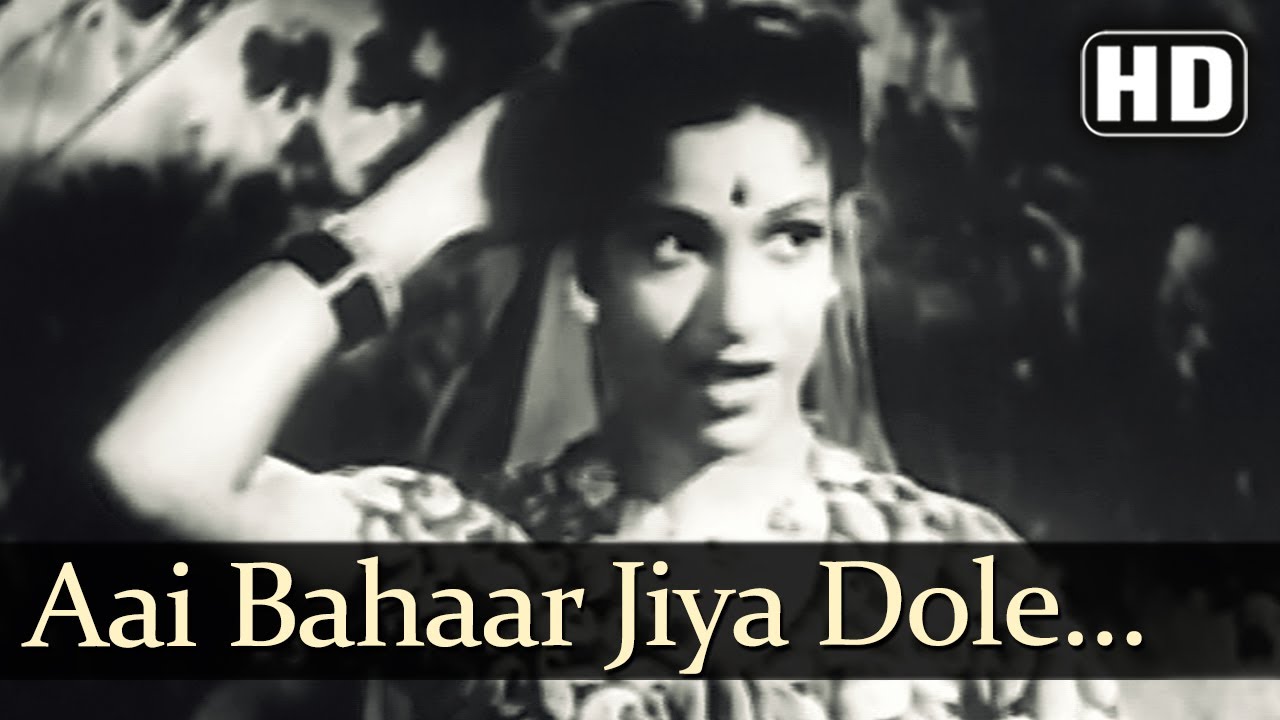 Aayi Bahaar Jiya Dole Mora Lyrics | Arzoo | Lata Mangeshkar | Anil Biswas