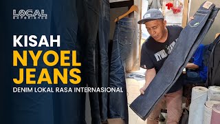 Berawal dari Kios Kecil, Nyoel Jeans Tumbuh Jadi Brand Denim Lokal dengan Cita Rasa Premium