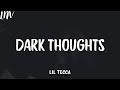 Lil Tecca Dark Thoughts Lyrics