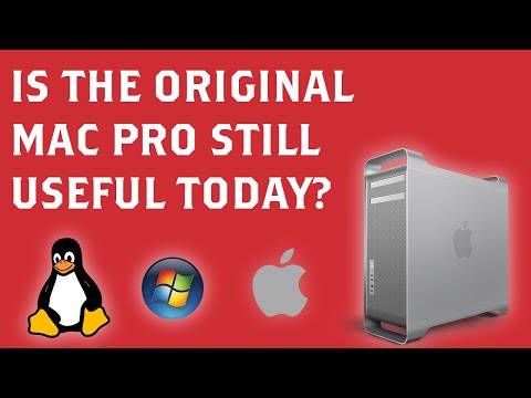 Is the 2006 Mac Pro Still useful today?