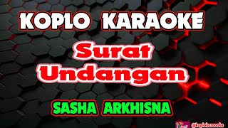 Download lagu Surat Undangan Karaoke - Sasya Arkhisna @koplokaraooke mp3 Download lagu Surat Undangan Karaoke - Sasya Arkhisna @koplokaraooke mp3
