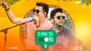 Download O Pai Tá On Hugo e Guilherme