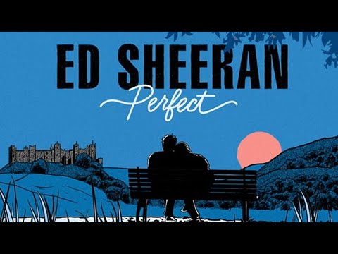 Ed Sheeran   Perfect (Official Music)