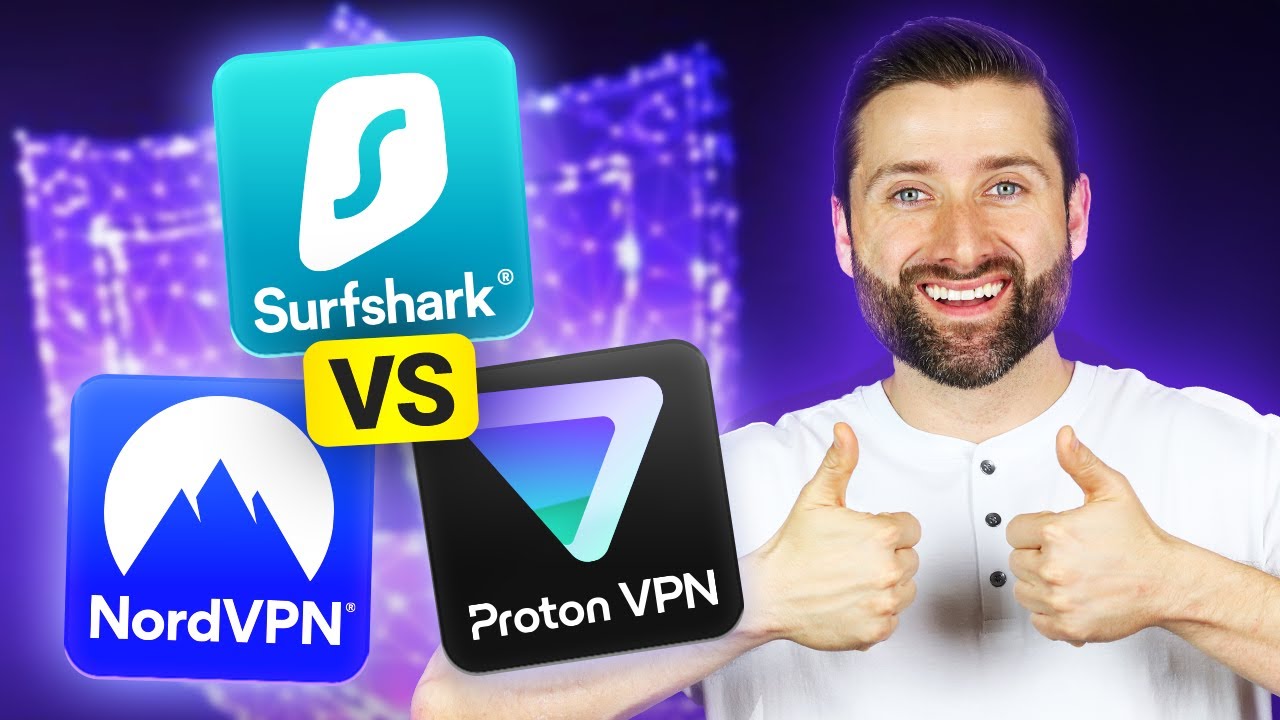 NordVPN vs Surfshark vs Proton VPN | Ultimate BEST VPN Comparison