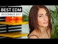 Best EDM Music December 2017 💎 Electro House Chart Mix