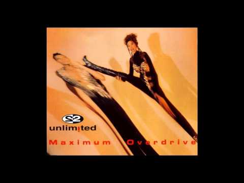 2 Unlimited - maximum overdrive (Extended Mix) [1993]