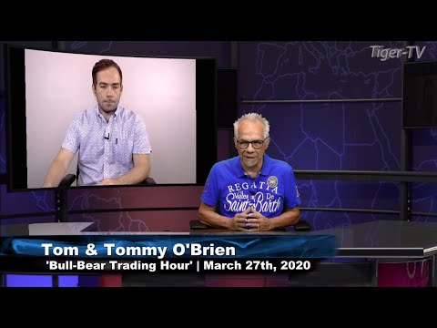 March 27th, Bull-Bear Trading Hour on TFNN - 2020