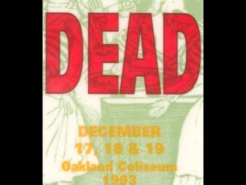 Grateful Dead [1080p HD Remaster] OAKLAND COLISEUM ARENA - DECEMBER 17, 1993 [SBD Miller]