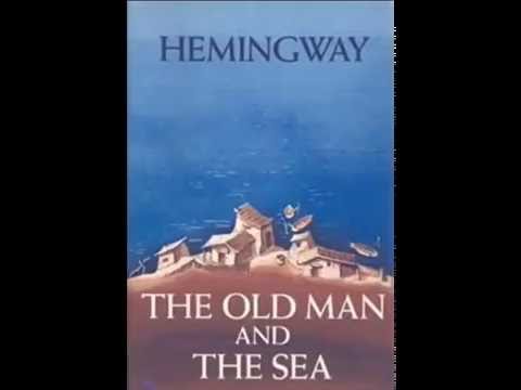 The Old Man and The Sea by Ernest Hemingway