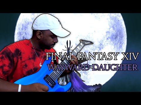 Farlyn - Final Fantasy XIV - Wayward Daughter (Cover)