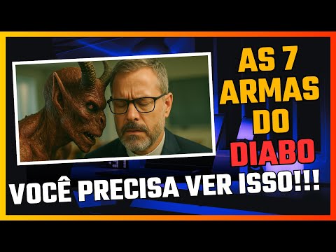 As 7 armas do diabo