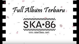 Download lagu SKA FULL ALBUM - DANGDUT SKA TERBARU 2018 mp3 Download lagu SKA FULL ALBUM - DANGDUT SKA TERBARU 2018 mp3
