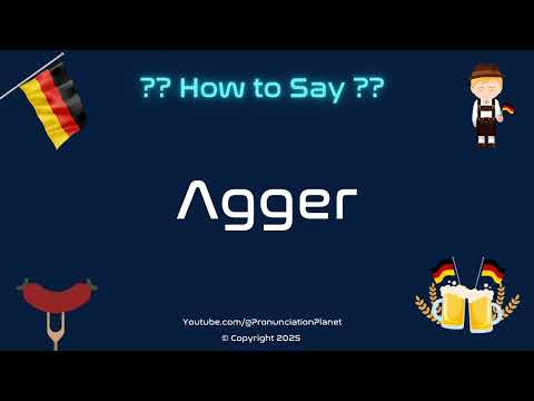 🏰 📏 How to Pronounce Agger? (CORRECTLY) | Pronunciation Planet