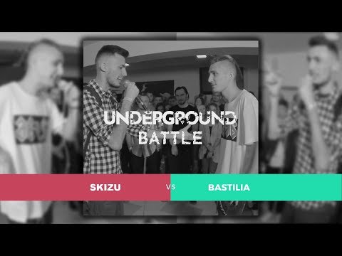 Skizu vs. Bastilia | UNDERGROUND BATTLE #1