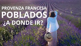 ✈️ TODOS los MEJORES PUEBLOS de la PROVENZA FRANCESA ✈️ ¿A DONDE IR ✈️
