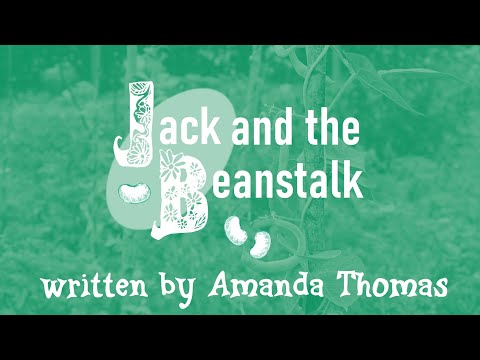 "Jack and the Beanstalk" by Amanda Thomas (from Fairytales From Home)