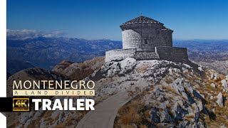 Montenegro: A Land Divided | TRAILER