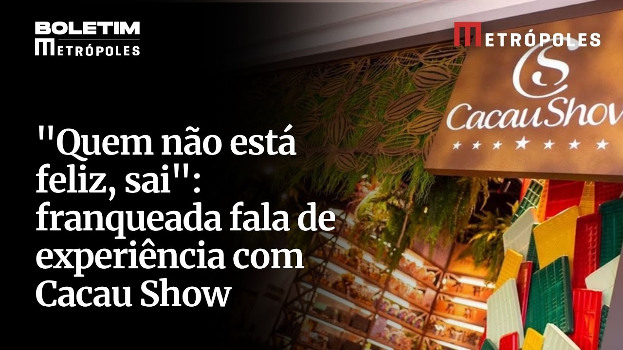 Medo de perseguição e perdas financeiras: franqueada fala sobre trabalhar com Cacau Show