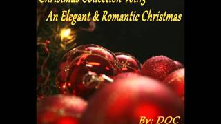 The Music Room's Christmas Collection Vol.13 - An Elegant & Romantic Christmas (12.20.15)