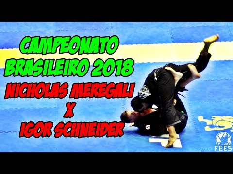Jiu Jitsu - Igor Schneider x Nicholas Meregali -  FINAL SUPER PESADO CAMPEONATO BRASILEIRO 2018