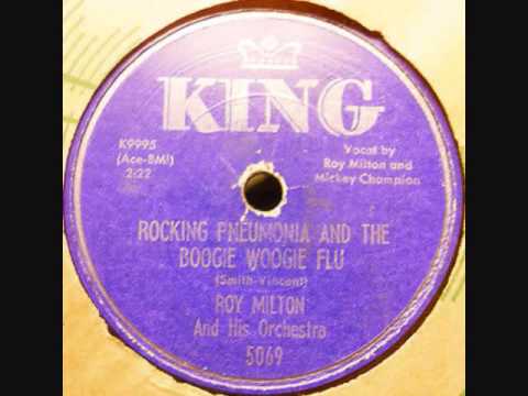 ROY MILTON  Rockin' Pnuemonia and the Boogie Woogie Flu  1957