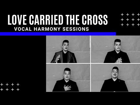 Love Carried the Cross