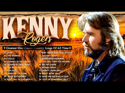 Best Of Songs Kenny Rogers 🔥Kenny Rogers Greatest Hits Full Album All Of Time🎶Classic Country Music