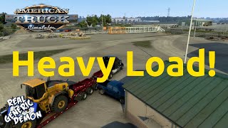 American Truck Simulator - Ep27: Heavy Load!
