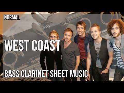 Bass Clarinet Sheet Music: How to play West Coast by OneRepublic