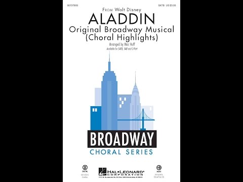 Aladdin: Choral Highlights (Section 3) (SATB Choir) - Arranged by Mac Huff