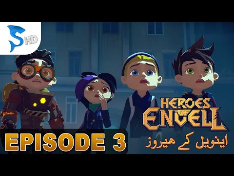Heroes of Envell | Envell K Hero | Urdu Dubbing | Episode 03 | Kidszone Pakistan | 19 Mar 2020