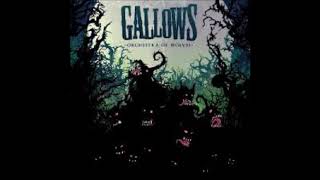 GALLOWS - Just Because You Sleep Next To Me Doesn&#39;t Mean You&#39;re Safe