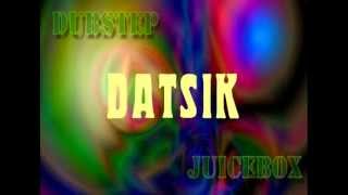 Datsik - Juicebox