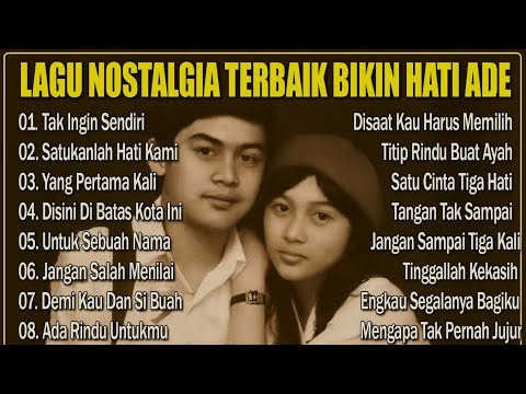 Lagu Nostalgia Terbaik Bikin Hati Adem 🎶 | Koleksi Lagu Kenangan Sepanjang Masa